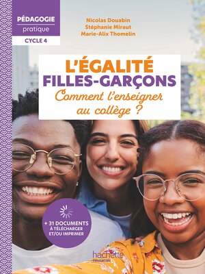 cover image of Pédagogie pratique--L'égalité filles-garçons--Comment l'enseigner au collège ?--EPUB--Ed. 2025